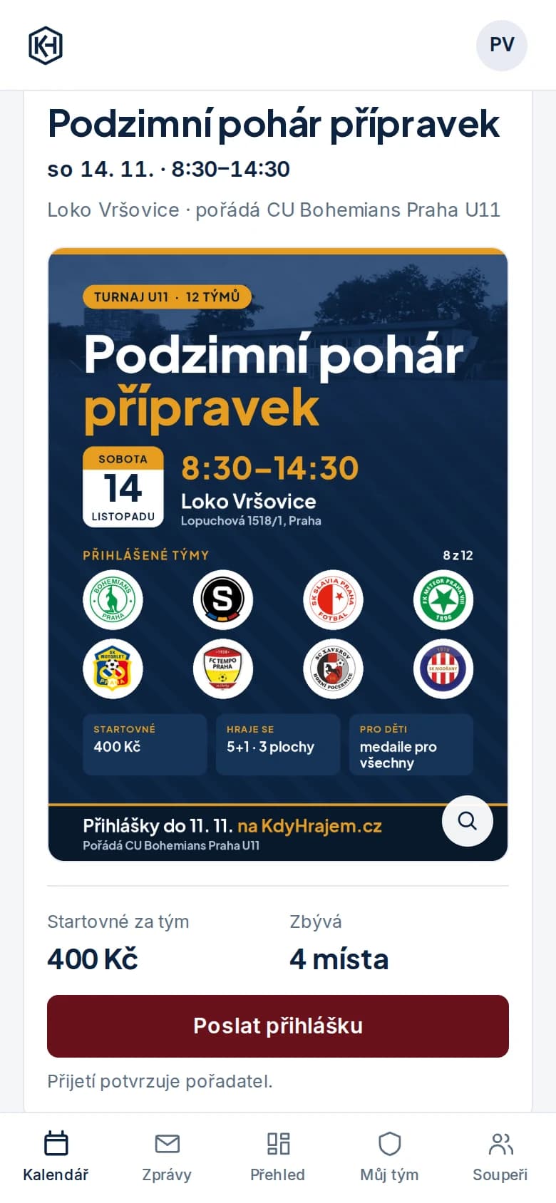 Turnaj Podzimní pohár přípravek očima týmu, který v něm není: plakát se znaky osmi přihlášených klubů, startovné 400 Kč, zbývají 4 místa a tlačítko Poslat přihlášku